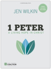 1 Peter Bible Study Book - A Living Hope in Christ with Video Access